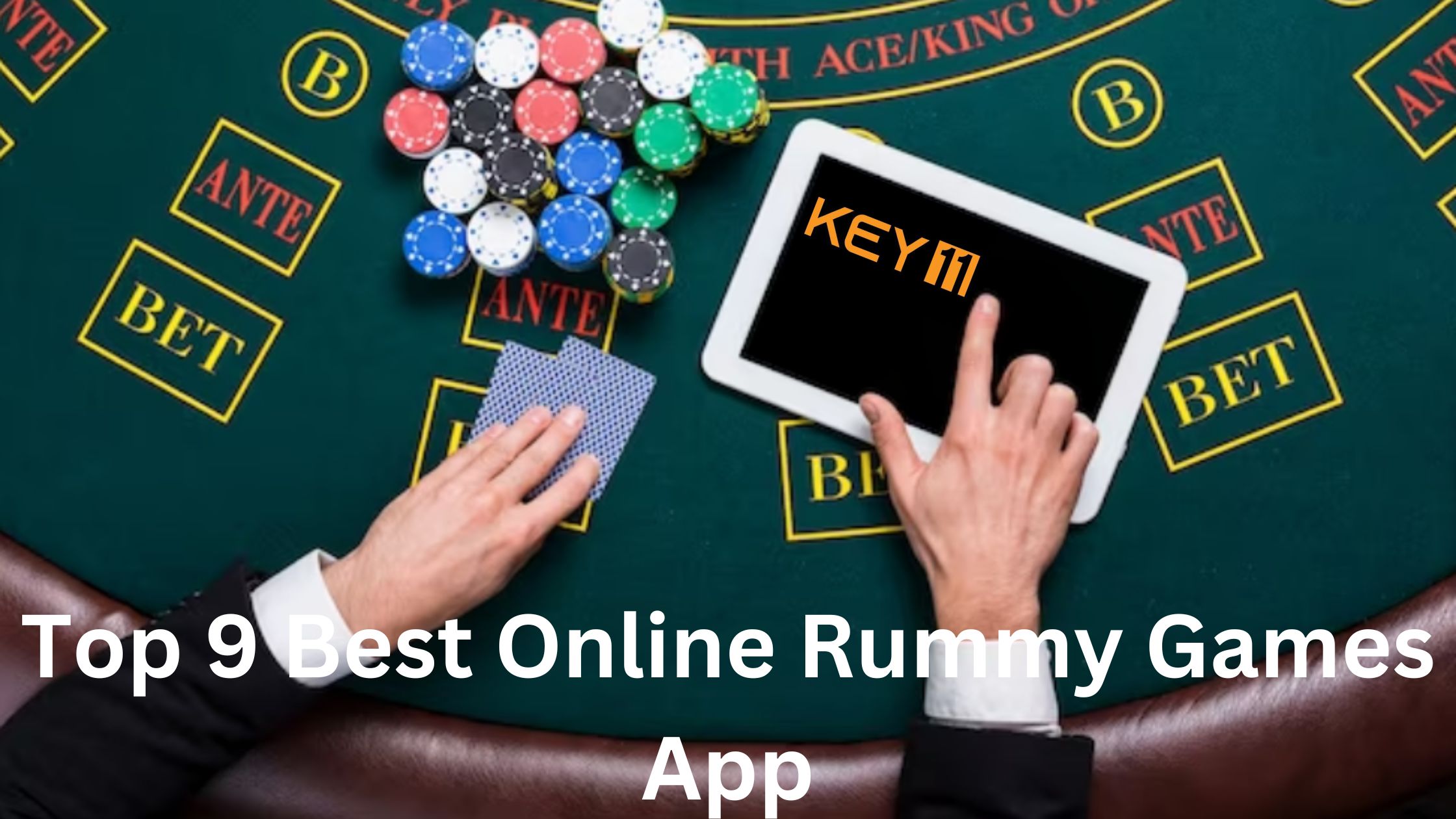 Top 9 Best Online Rummy Games App