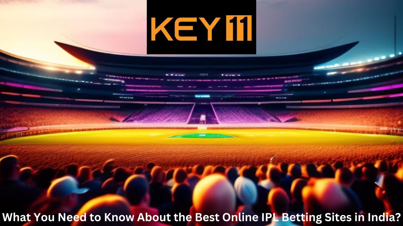 Must-Know Facts of Best Online IPL Betting Sites in India