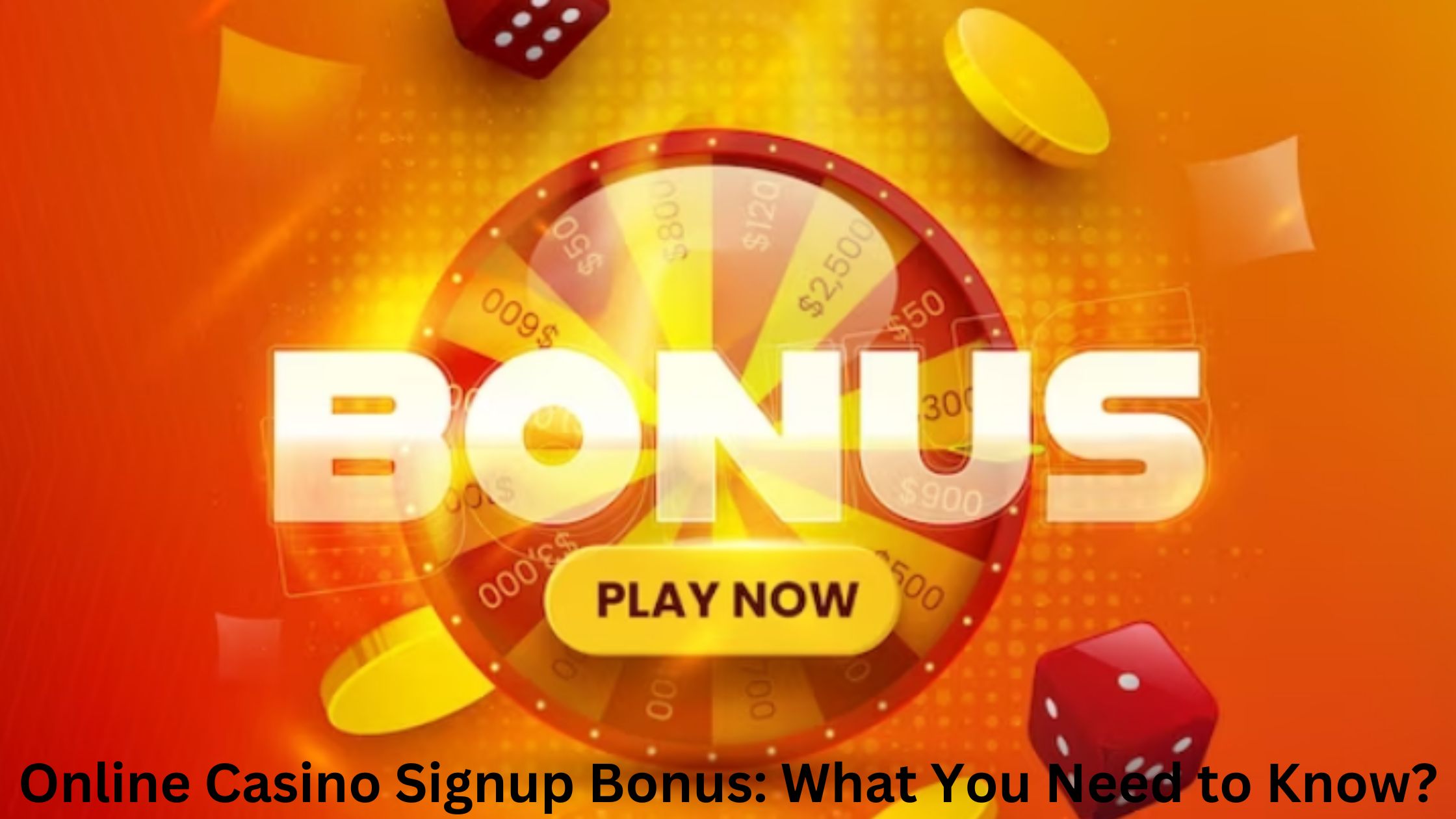 Online Casino Signup Bonus