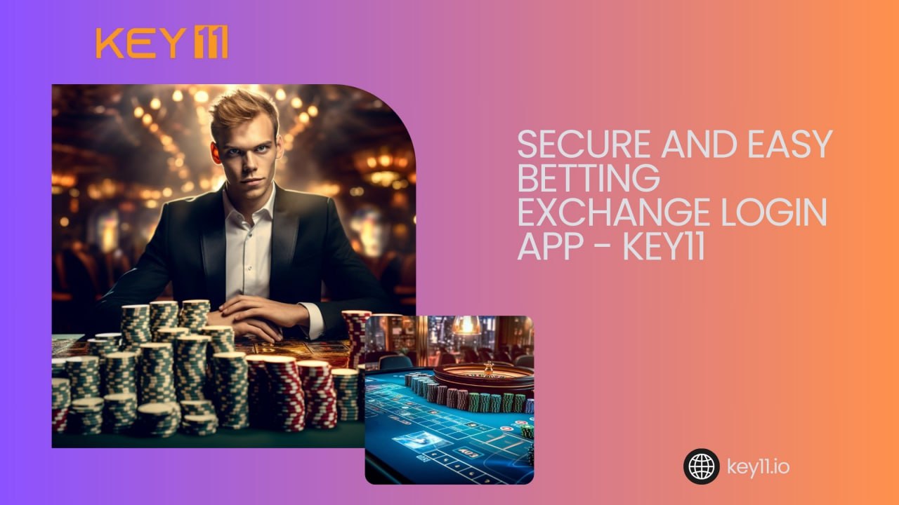 Betting Exchange Login App - Key11