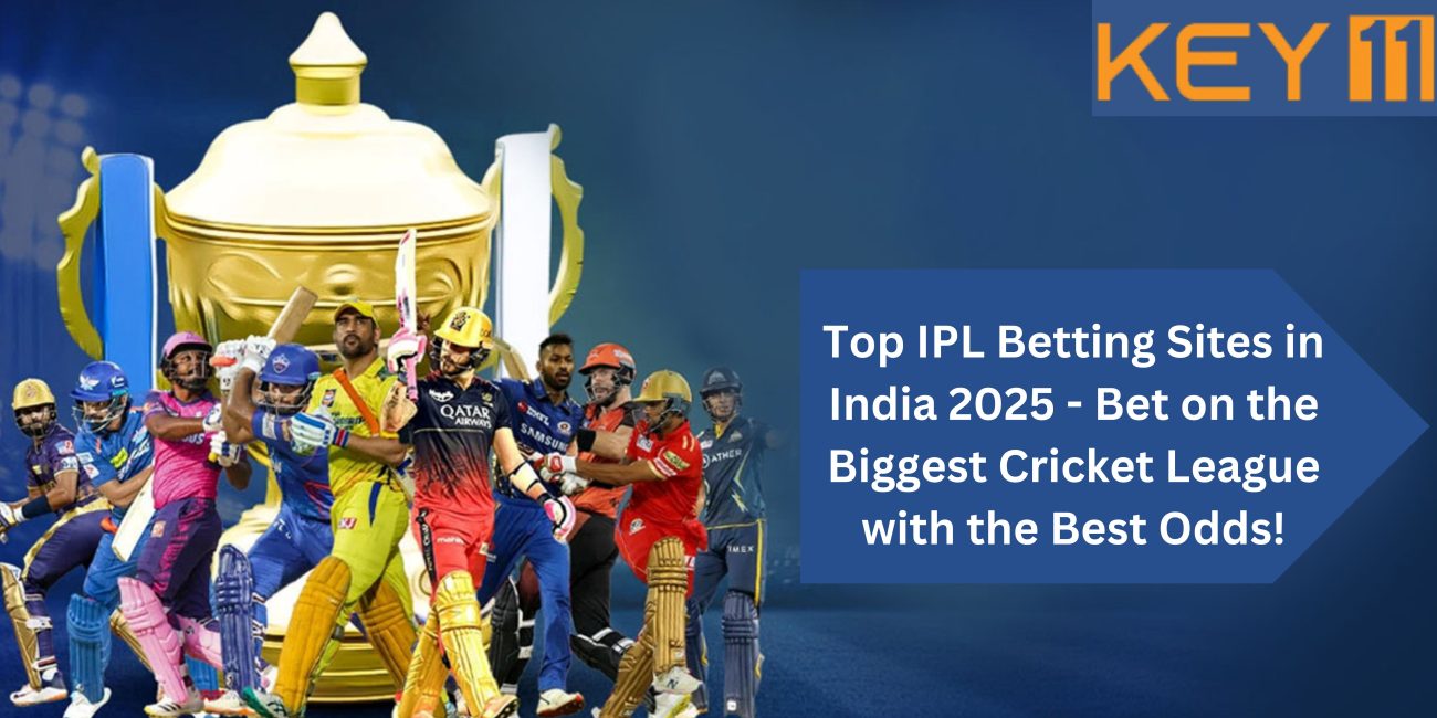 Top IPL Betting Sites in India 2025